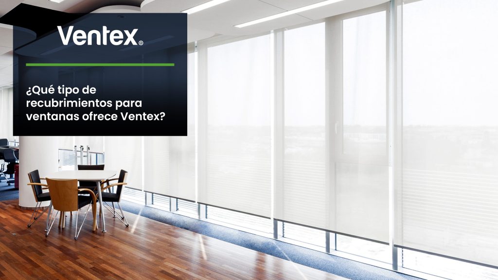 What style of window coverings does Ventex offer?
